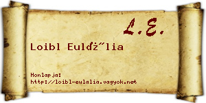 Loibl Eulália névjegykártya